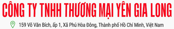 CÔNG TY TNHH TM YÊN GIA LONG